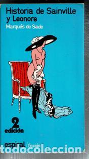 Libri di seconda mano: Historia de Sainville y Leonore, Marqu&eacute;s de Sade