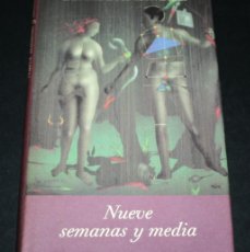 Libros de segunda mano: ELIZABETH MCNEILL - NUEVE SEMANAS Y MEDIA - CÍRCULO DE LECTORES 1992