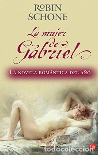 Libros de segunda mano: La mujer de Gabriel. Robin Schone - Foto 1
