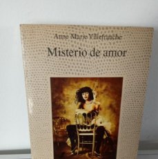 Libros de segunda mano: MISTERIO DE AMOR ANNE-MARIEVILLEFRANCE