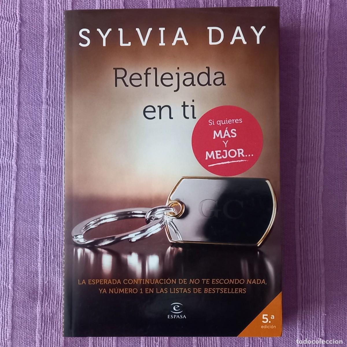 Libros de segunda mano: REFLEJADA EN TI - SYLVIA DAY - Foto 1