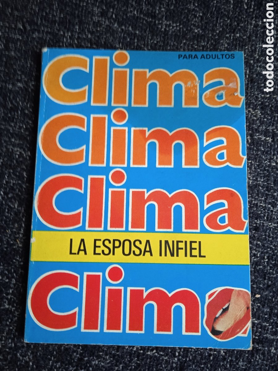 clima - la esposa infiel - novela erotica - Compra venta en todocoleccion