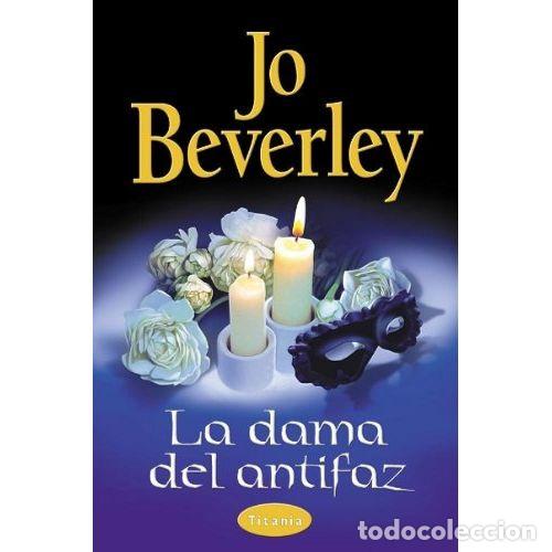 Livros em segunda m&atilde;o: La Dama del Antifaz - Jo Beverley - Urano - 2001 - Titania &Eacute;poca, N&ordm; 50 - Trad. Arruti Illarramendi