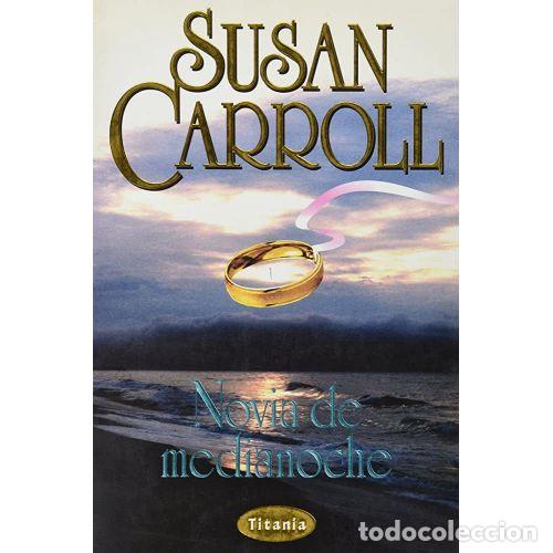 Libros de segunda mano: Novia de Medianoche - Susan Carroll - Titania - Romantica, 50