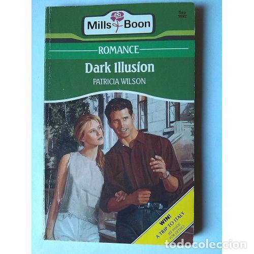 Libri di seconda mano: Dark Ilusi&oacute;n - Patricia Wilson - Mills And Boon Limited