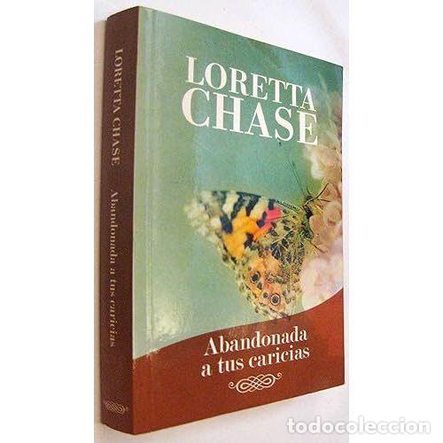 Livros em segunda m&atilde;o: Abandonada a Tus Caricias - Loreta Chase - Penguin - Punto de Lectura