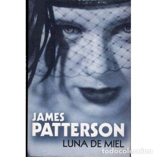 Livros em segunda m&atilde;o: Luna de Miel - Patterson, James - Bru&ntilde;o