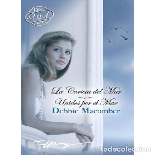 Gebrauchte B&uuml;cher: La Caricia del Mar: Unidos por el Mar - Macomber Debbie - Harlequ&iacute;n Ib&eacute;rica - Tiffany