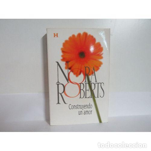 Libri di seconda mano: CONTRUYENDO UN AMOR - NORA ROBERTS - Sin Especificar