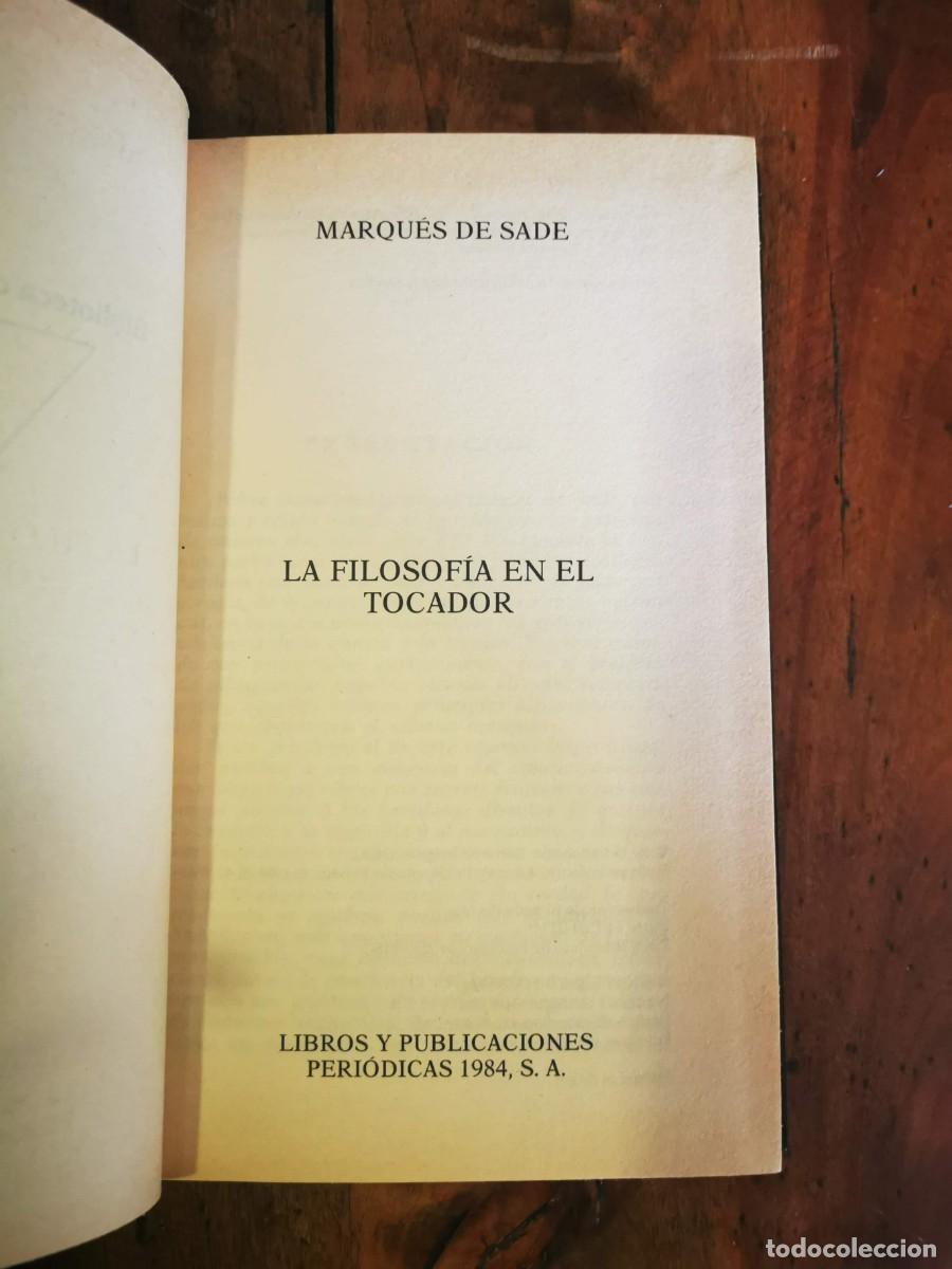 Libros de segunda mano: SADE, Marqu&eacute;s de. La filosof&iacute;a en el tocador - Foto 2
