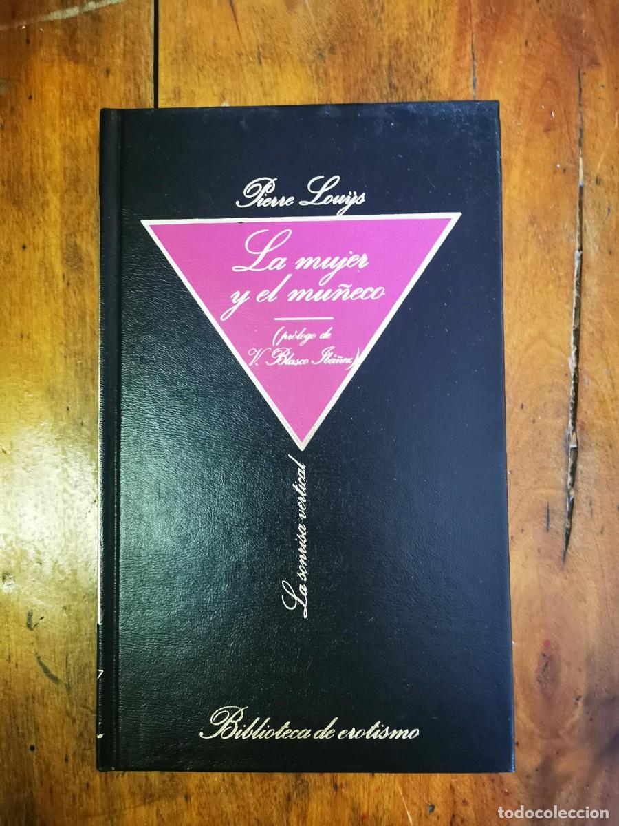 Libros de segunda mano: LOUYS, Pierre. La mujer y el mu&ntilde;eco - Foto 1