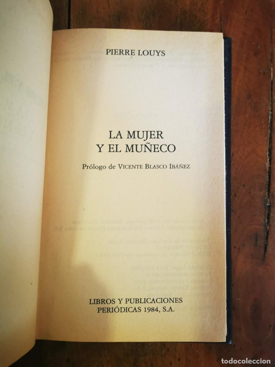 Libros de segunda mano: LOUYS, Pierre. La mujer y el mu&ntilde;eco - Foto 2