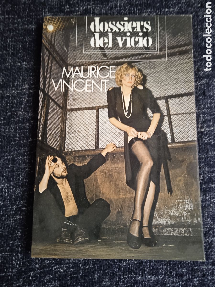 Libros de segunda mano: DOSSIERS DEL VICIO. / MAURICE VINCENT - Foto 1