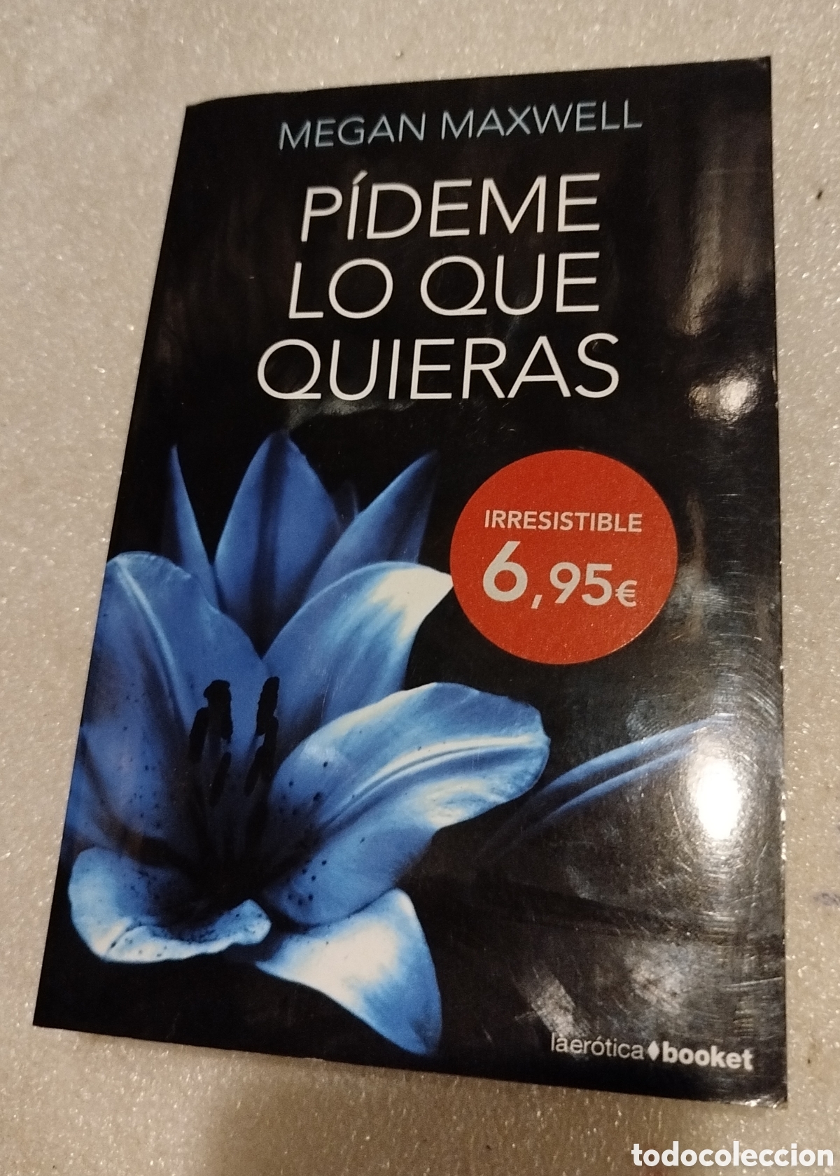 Libros de segunda mano: P&iacute;deme lo que quieras - Megan Maxwell - Foto 1