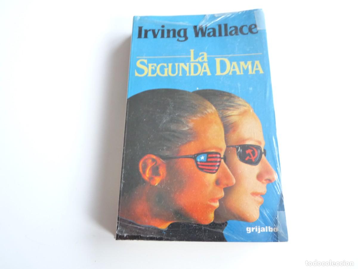 Libros de segunda mano: La Segunda Dama Irving Wallace Ref: C-12 - Foto 1