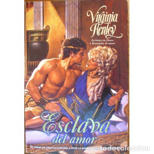 Gebrauchte B&uuml;cher: Esclava del Amor Aa - Virginia Henley - Javier Vergara - Amor y Aventura