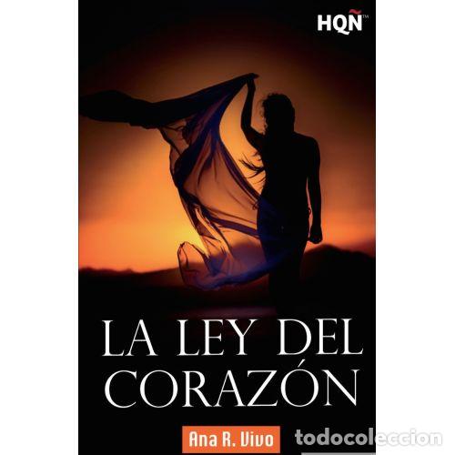Second hand books: La Ley del Coraz&oacute;n - R. Viv&oacute;, Ana - Harlequin Iberica S.a - Hq&ntilde; Nuestras Autoras, 14