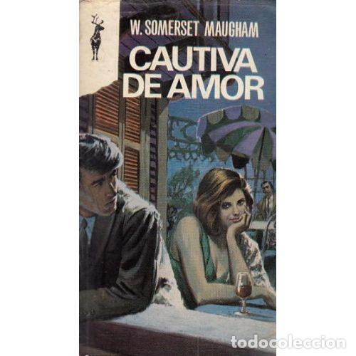 Second hand books: Cautiva de Amor - W. Somerset Maugham - Plaza & Janes