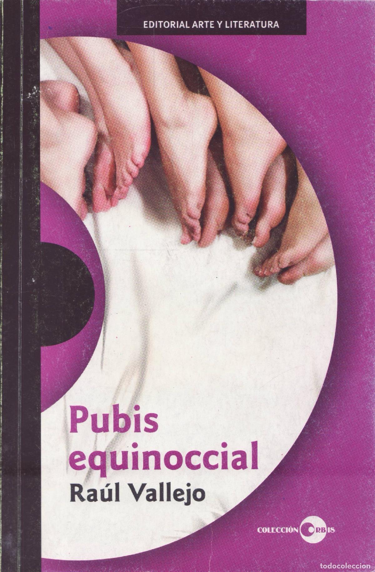 Libros de segunda mano: Pubis equinoccial - Vallejo, Raul - Foto 1