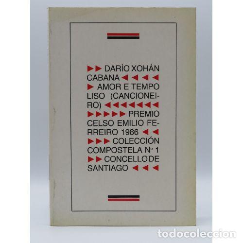 Gebrauchte B&uuml;cher: Amor en Tempo Sili - Dario Xohan Cabana - Sotelo Blanco