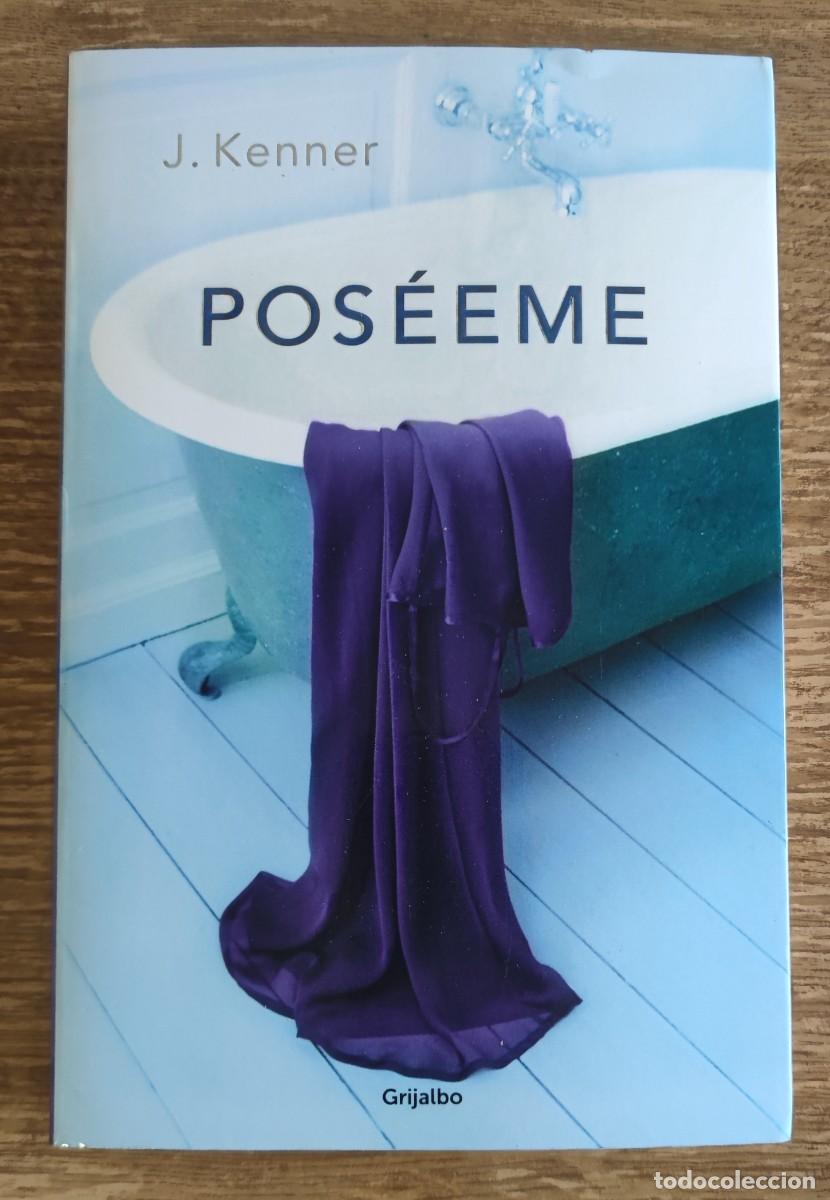 Libros de segunda mano: Libro - Pos&eacute;eme (2013) J. Kenner - Foto 1