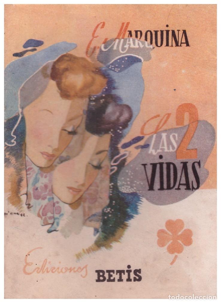 Gebrauchte B&uuml;cher: LAS 2 VIDAS - Marquina, E - Ed. Betis. - 1942 - Biblioteca Roc&iacute;o. Serie Tr&eacute;bol XVIII