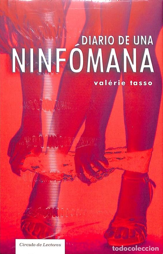 Gebrauchte B&uuml;cher: DIARIO DE UNA NINF&Oacute;MANA (PRECINTADO) - VAL&Eacute;RIE TASSO - C&Iacute;RCULO DE LECTORES - 2007