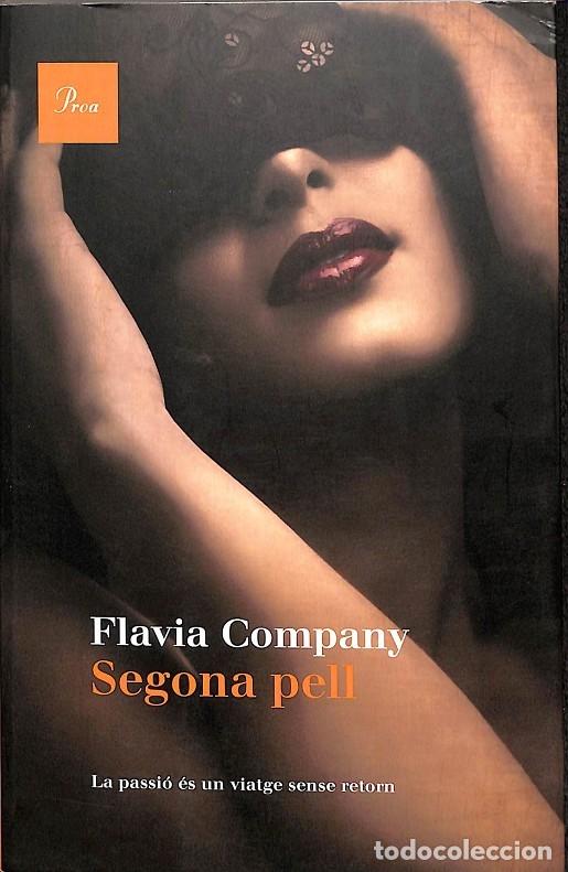 Gebrauchte B&uuml;cher: SEGONA PELL - COMPANY, FL&Agrave;VIA - PROA - A TOT VENT - 2013