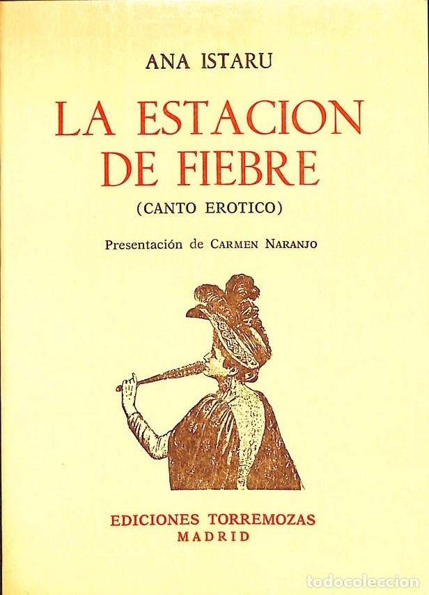 Gebrauchte B&uuml;cher: LA ESTACION DE LIEBRE (CANTO EROTICO) - ANA ISTARU - EDICIONES TORREMOZAS - 1986