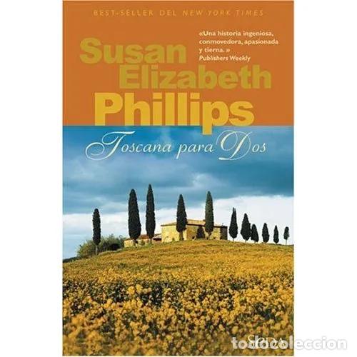 Gebrauchte B&uuml;cher: TOSCANA para DOS - PHILLIPS, SUSAN ELIZABETH - Sin Especificar