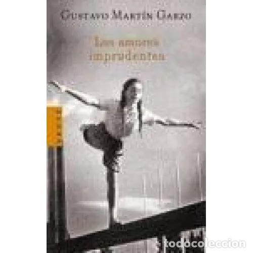 Gebrauchte B&uuml;cher: AMORES IMPRUDENTES, los - MARTIN GARZO,GUSTAVO - Sin Especificar