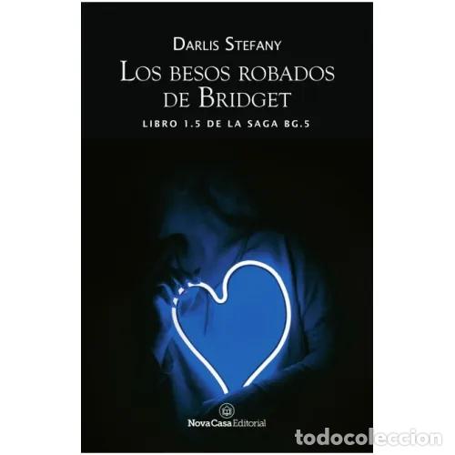 Livros em segunda m&atilde;o: Los Besos Robados de Bridget - Darlis Stefany - Nova Casa Editorial