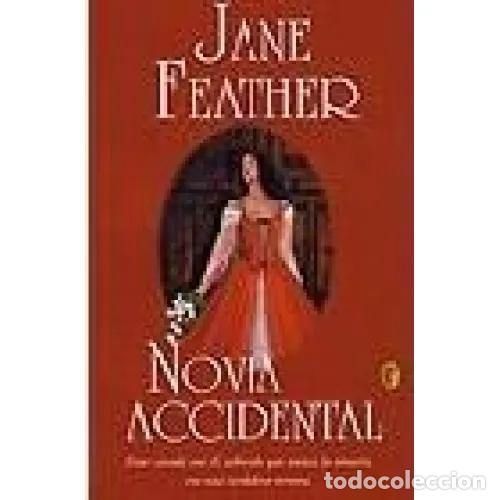 Gebrauchte B&uuml;cher: Novia Accidental - Feather, Jane - Ediciones B - Romantica Byblos, 188-5