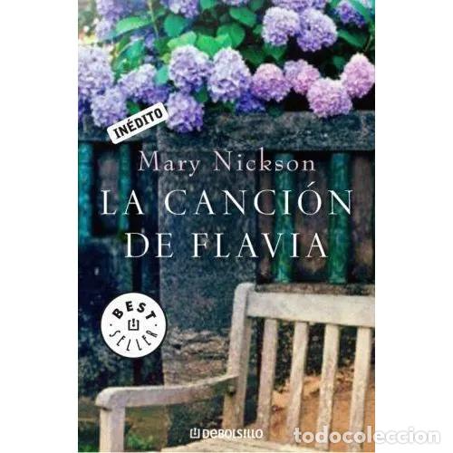 Libros de segunda mano: La Canci&oacute;n de Flavia - Nickson Mary - De Bolsillo - Best Seller, 662
