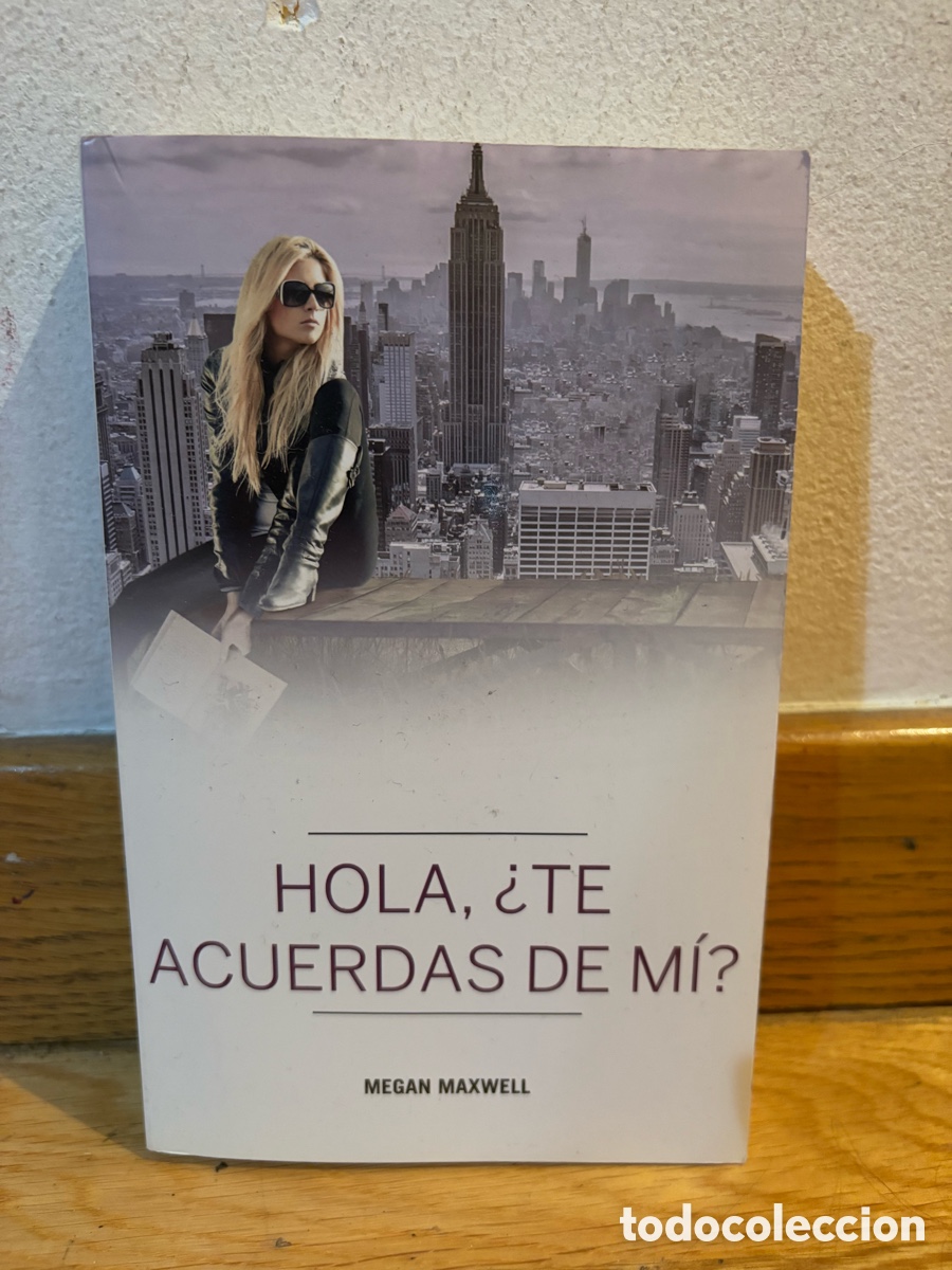 Libros de segunda mano: HOLA, &iquest;TE ACUERDAS DE M&Iacute;? MEGAN MAXWELL - Foto 1