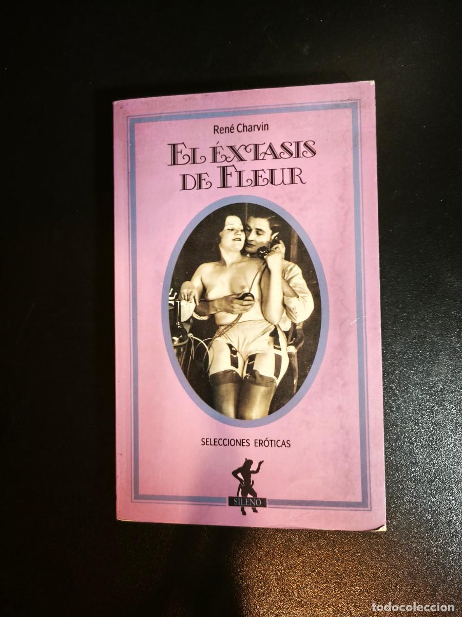 Libros de segunda mano: El &eacute;xtasis de Fleur - Ren&eacute; Charvin - Foto 1