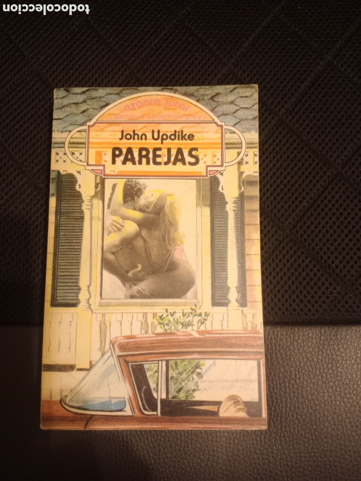 Libros de segunda mano: Toreteblanco parejas John updike - Foto 1