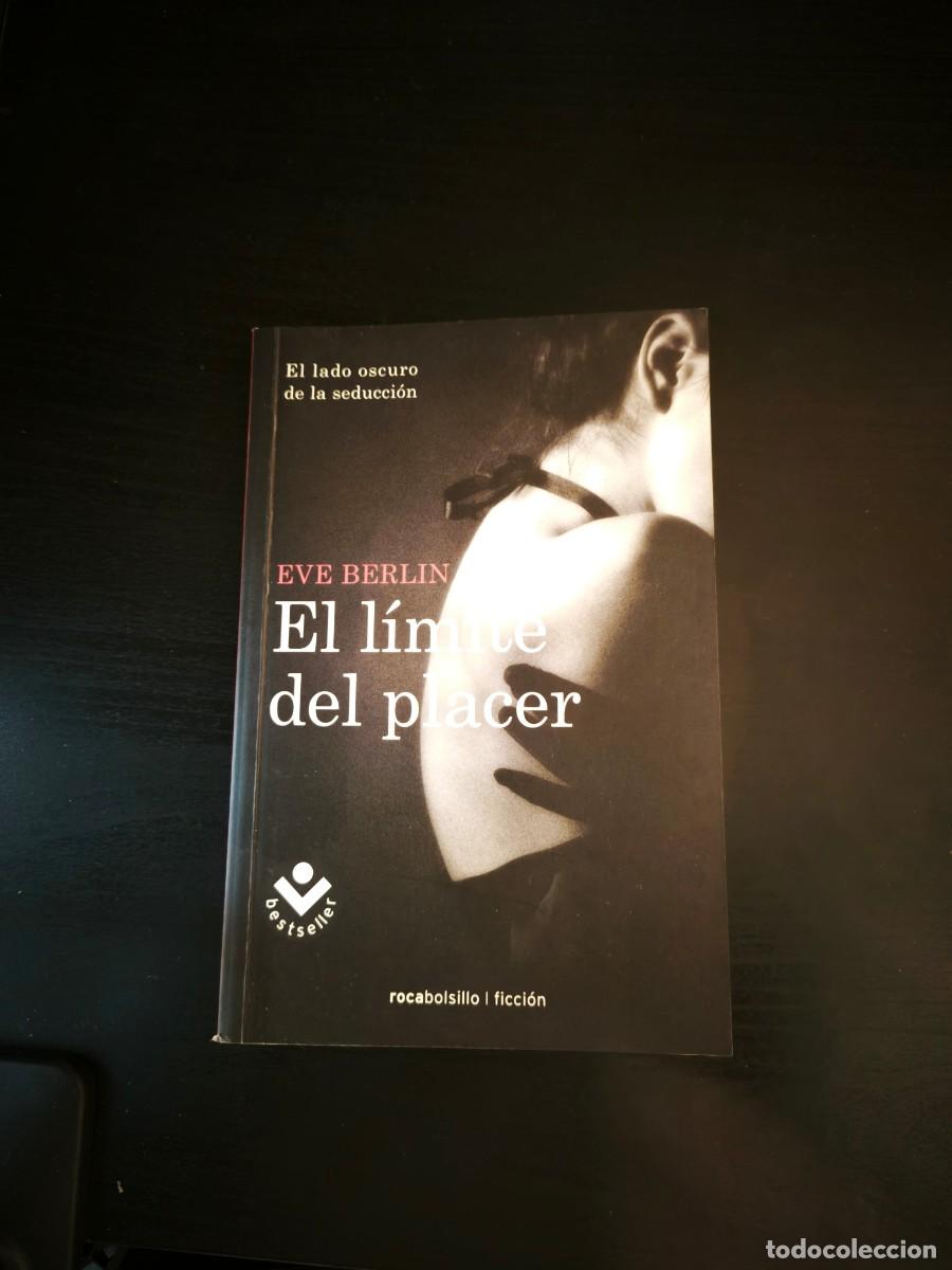 Libros de segunda mano: El l&iacute;mite del placer - Eve Berlin - Foto 1
