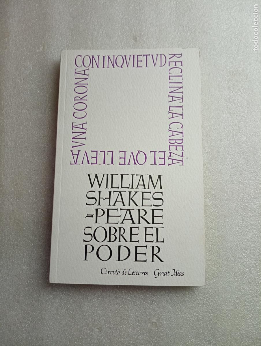 Libros de segunda mano: SOBRE EL PODER - WILLIAM SHAKESPEARE - COLECCI&Oacute;N GREAT IDEAS - WILLIAM SHAKESPEARE - Foto 1