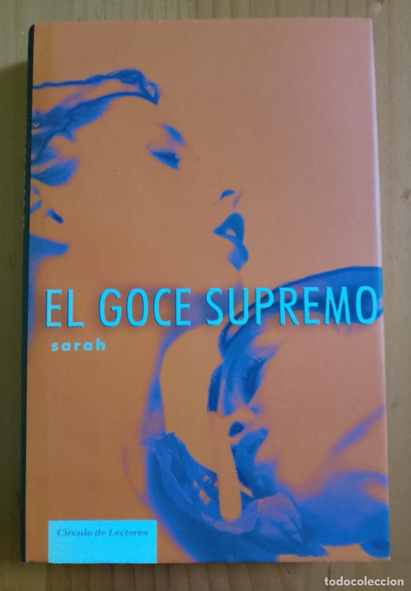 Libros de segunda mano: EL GOCE SUPREMO - SARAH - Foto 1