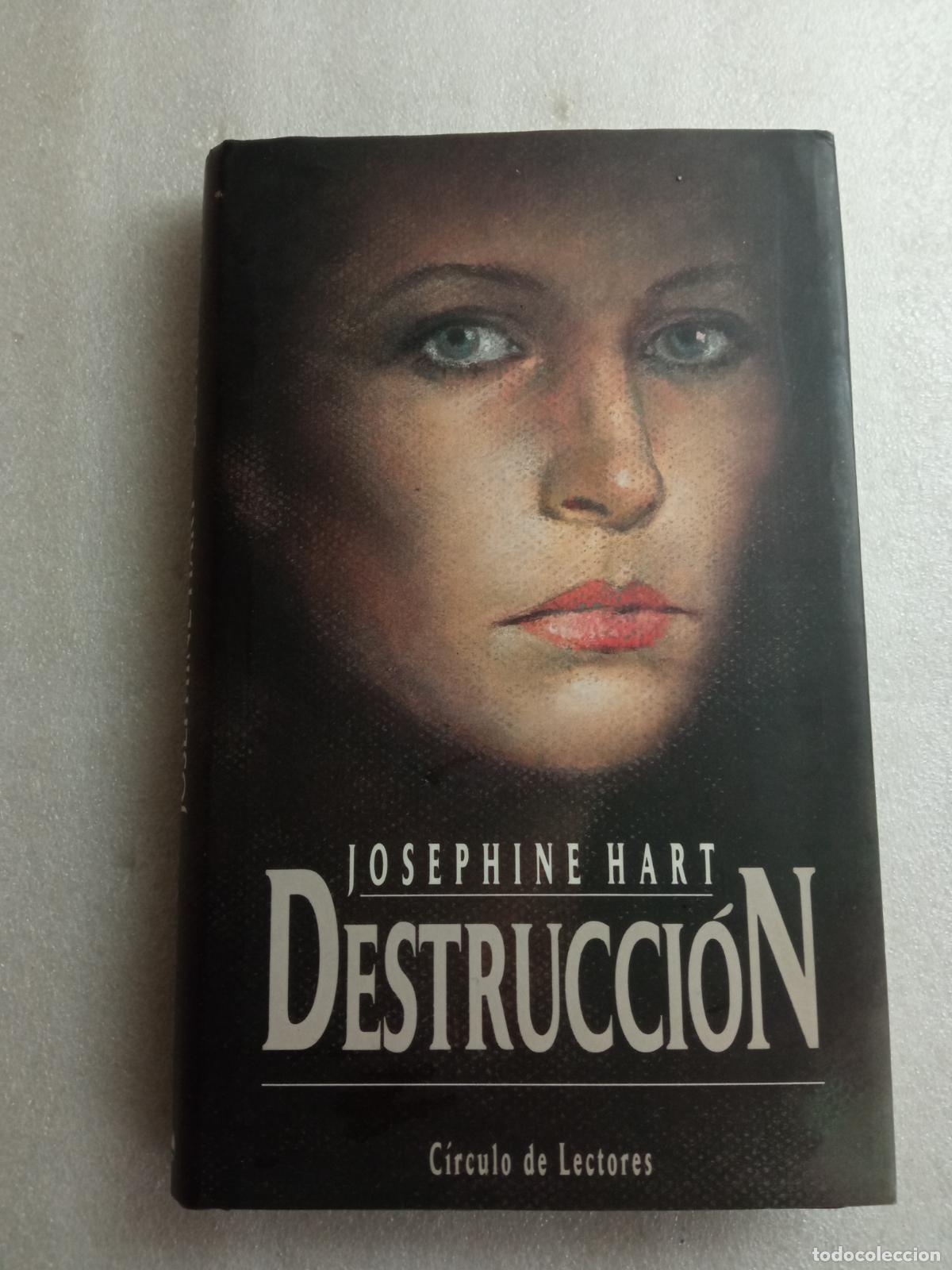 Libros de segunda mano: DESTRUCCI&Oacute;N - JOSEPHINE HART - Foto 1