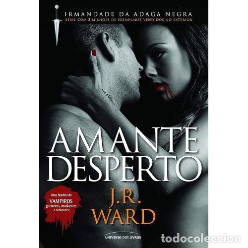 Gebrauchte B&uuml;cher: Amante Desperto (Portugu&eacute;s) - J.R. Ward - Editorial Universo Dos Livros