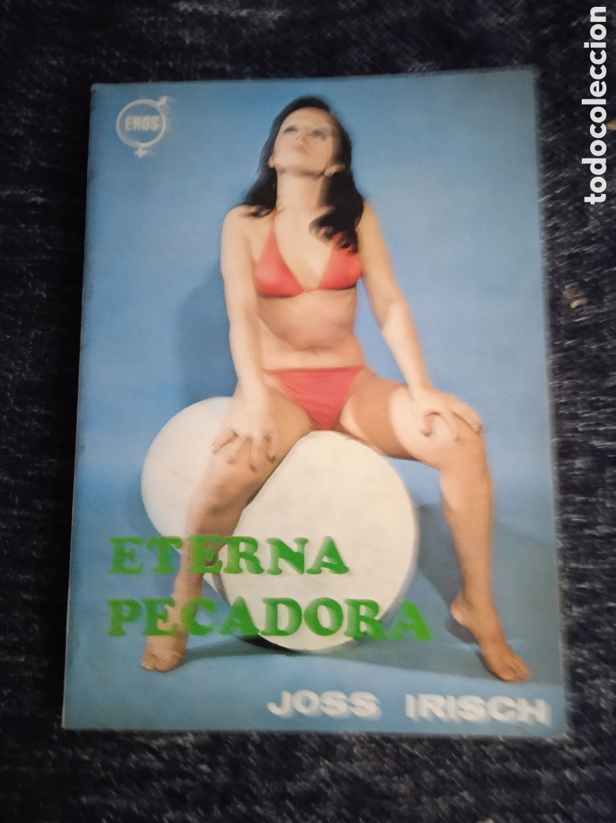 Libros de segunda mano: La eterna pecadora. / Joss Irish -LIBRO EROTICO - Foto 1