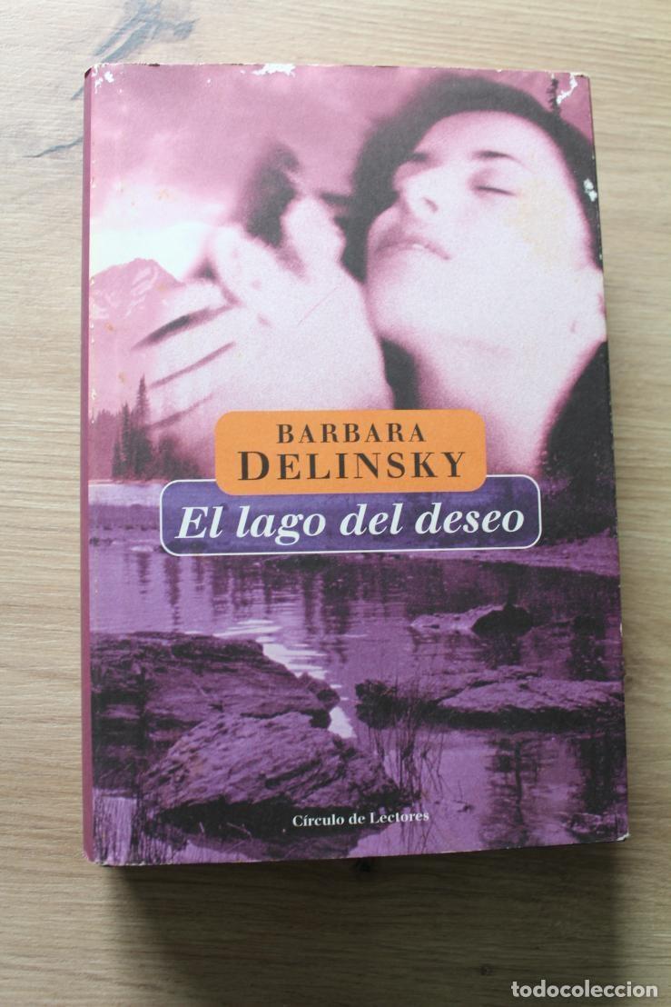 Libros de segunda mano: El lago del deseo Barbara Delinski - Foto 1