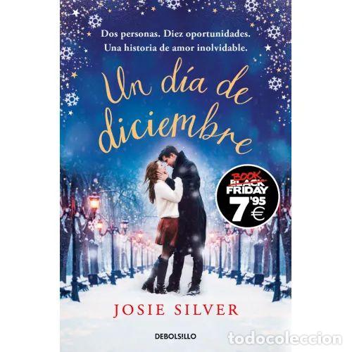 Libri di seconda mano: Un D&iacute;a de Diciembre (Edici&oacute;n Black Friday) - Josie Silver - De Bolsillo - 2023, 1&ordf; ed. - Campa&ntilde;as, 0