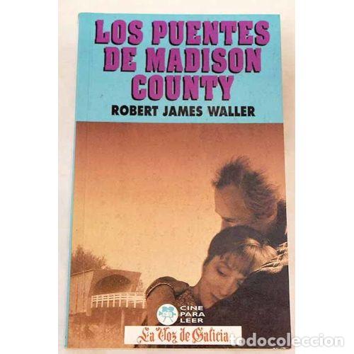 Second hand books: LOS PUENTES de MADISON - WALLER,ROBERT JAMES - Sin Especificar