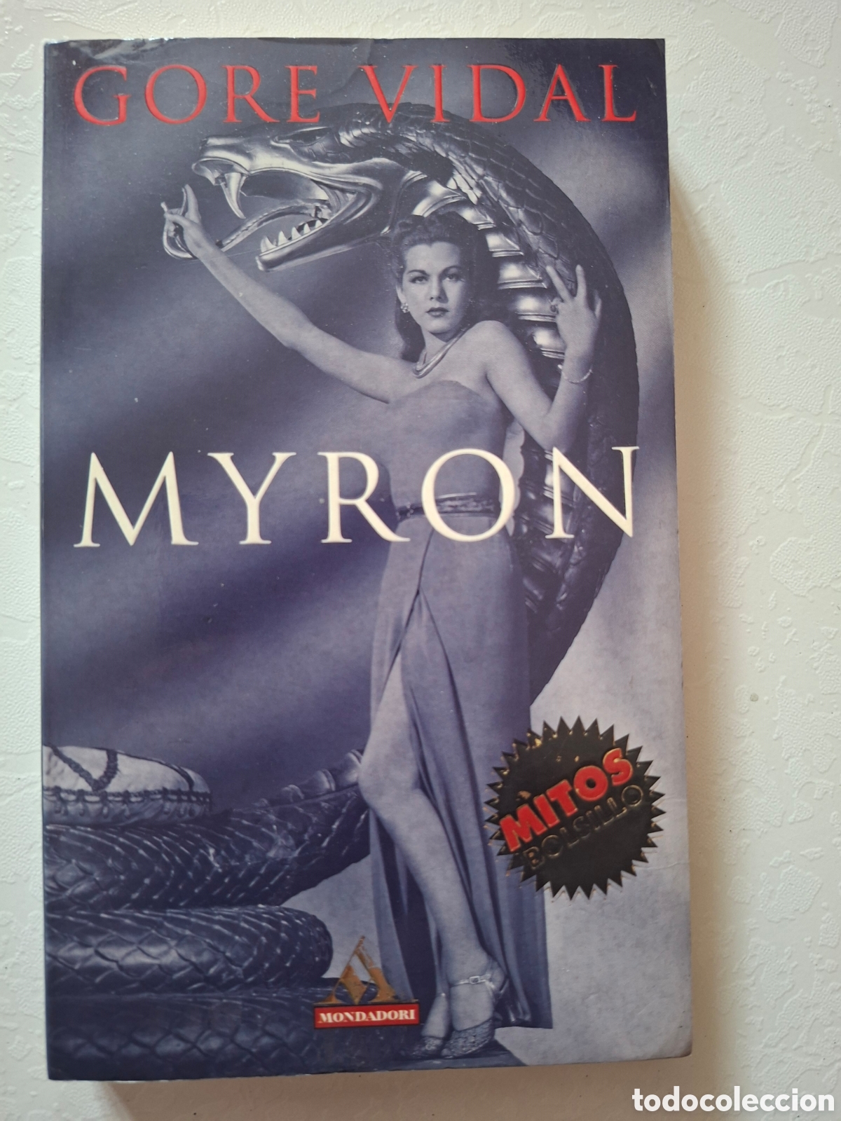 Second hand books: Myron por Gore Vidal de Ed. Grijalbo Mondadori en Barcelona 2000