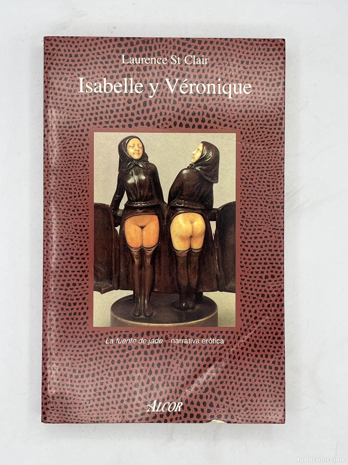 Libros de segunda mano: Isabelle y Veronique - Laurence St Clair