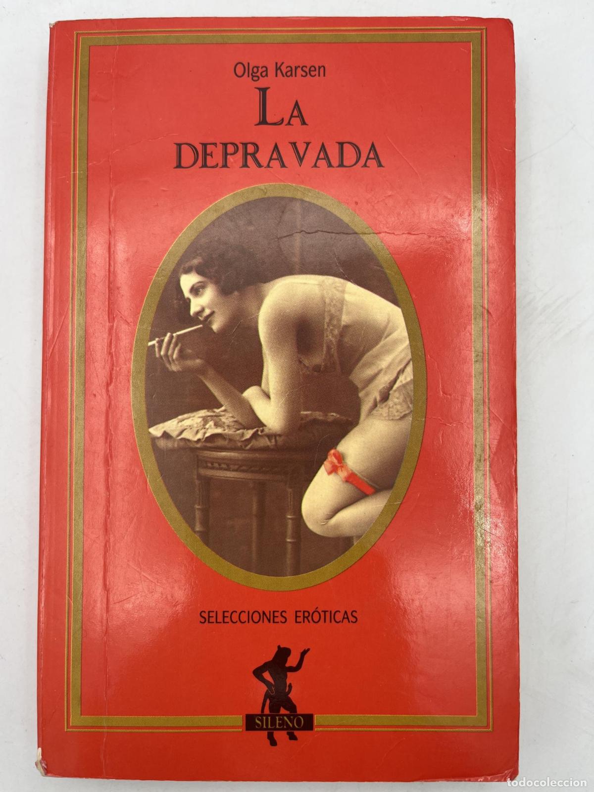 Libros de segunda mano: La depravada - Olga Karsen