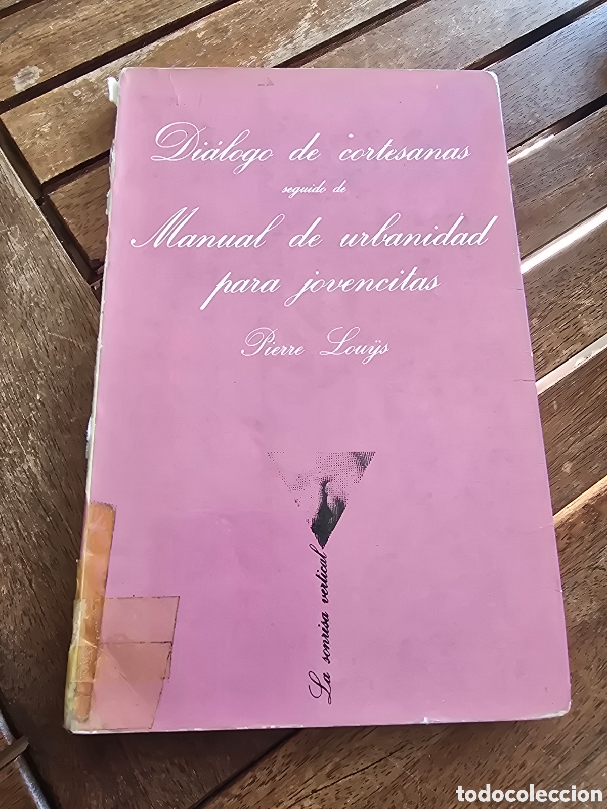 Libros de segunda mano: DIALOGO DE CORTESANAS / MANUAL DE URBANIDAD PARA JOVENCITAS pierre louys TUSQUETS 1979